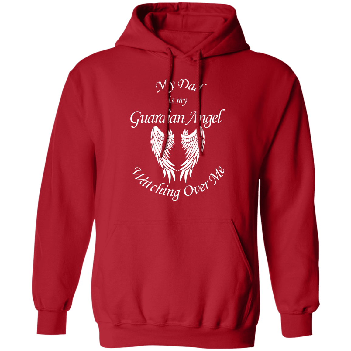 Dad is my Guardian Angel Watching Over Me Apparel