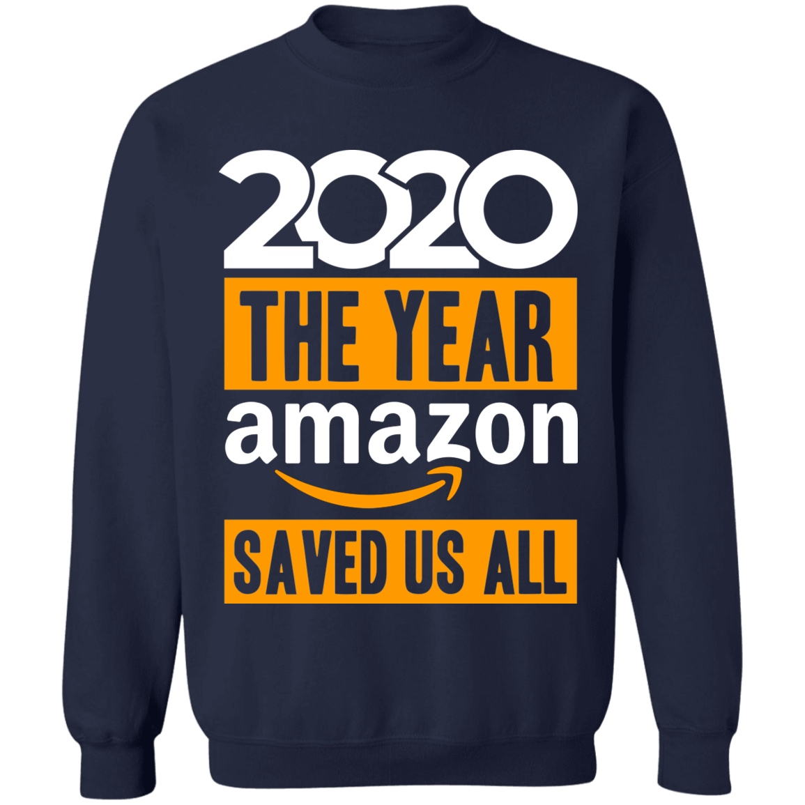 2020 The Year Amazon Saved Us All Apparel