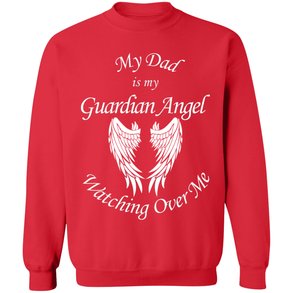 Dad is my Guardian Angel Watching Over Me Apparel