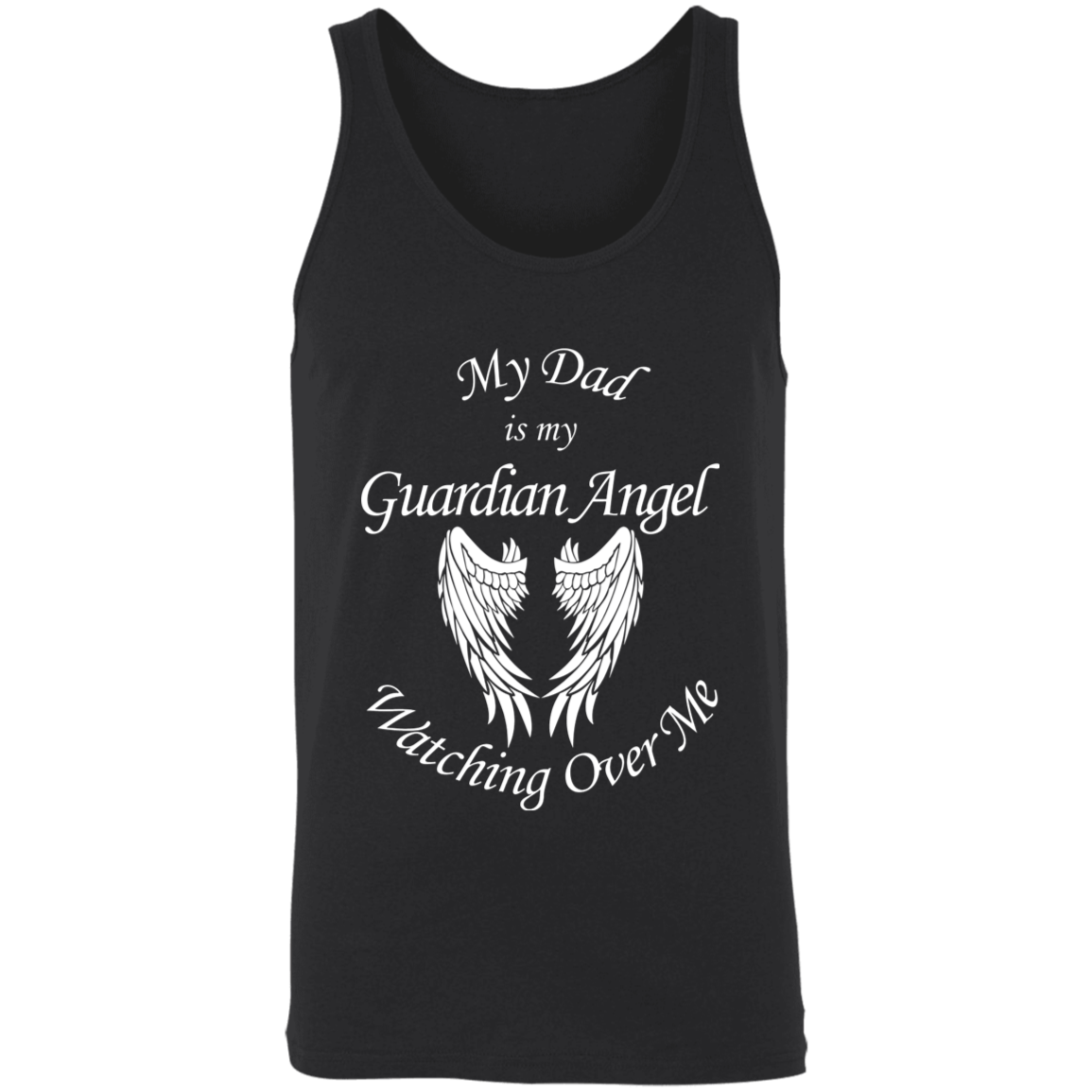 Dad is my Guardian Angel Watching Over Me Apparel