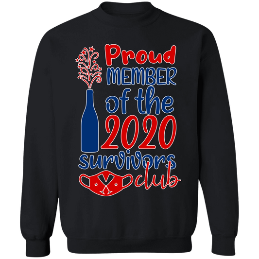 Proud Member of the 2020 Survivors Club Sweatshirt