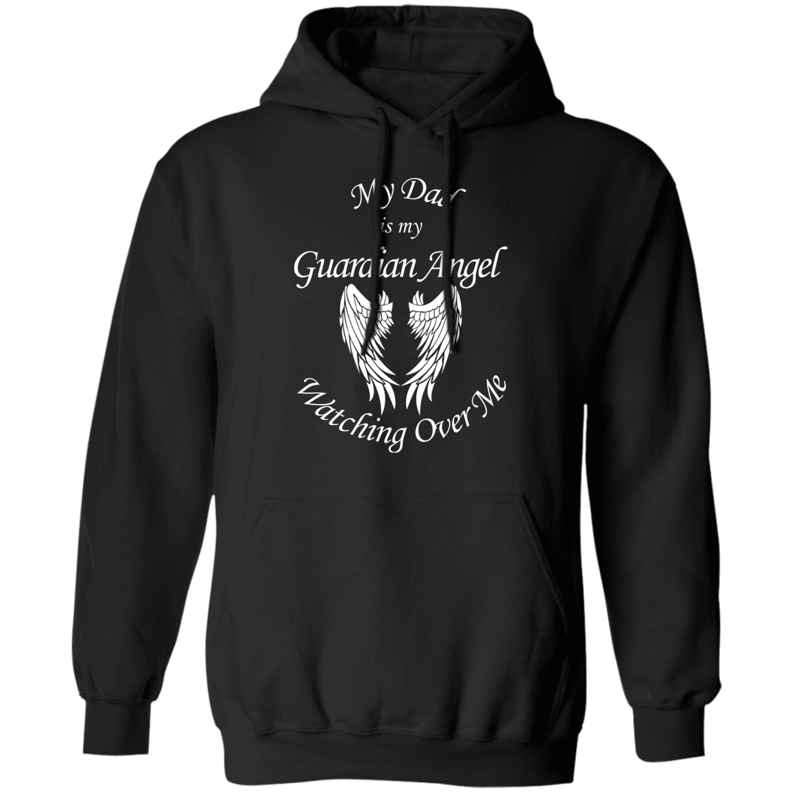 Dad is my Guardian Angel Watching Over Me Apparel