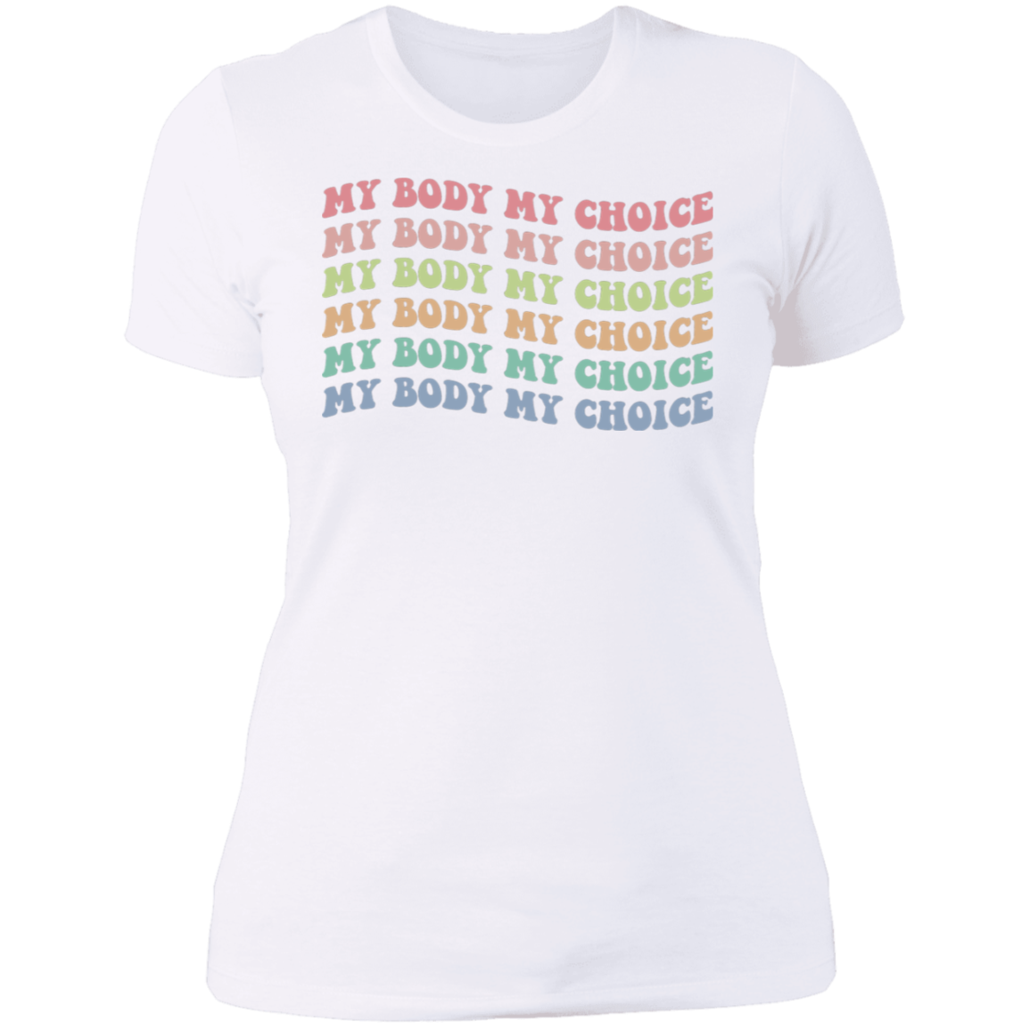 My Body My Choice Boyfriend T-Shirt