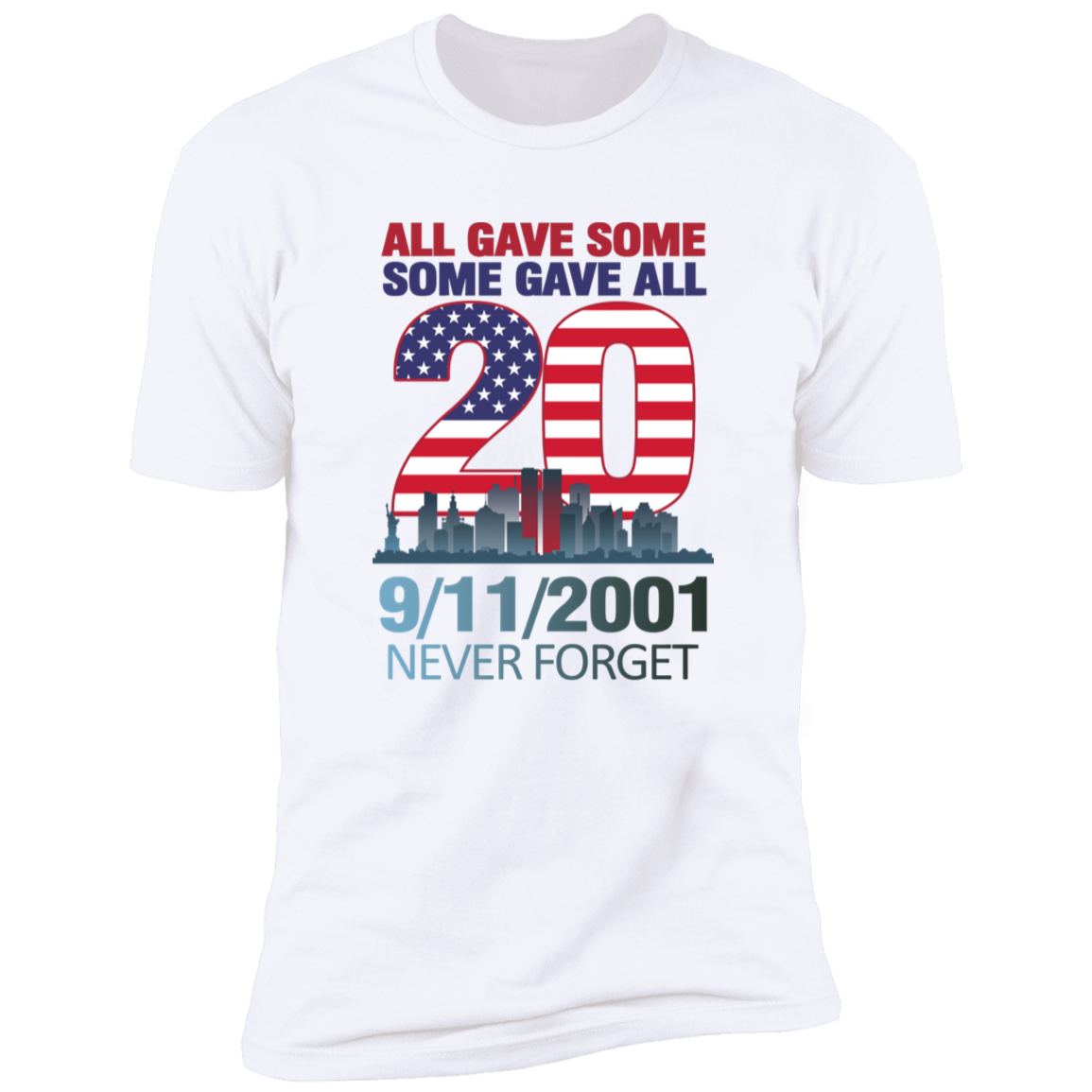 All Gave Some Some Gave All T-Shirt
