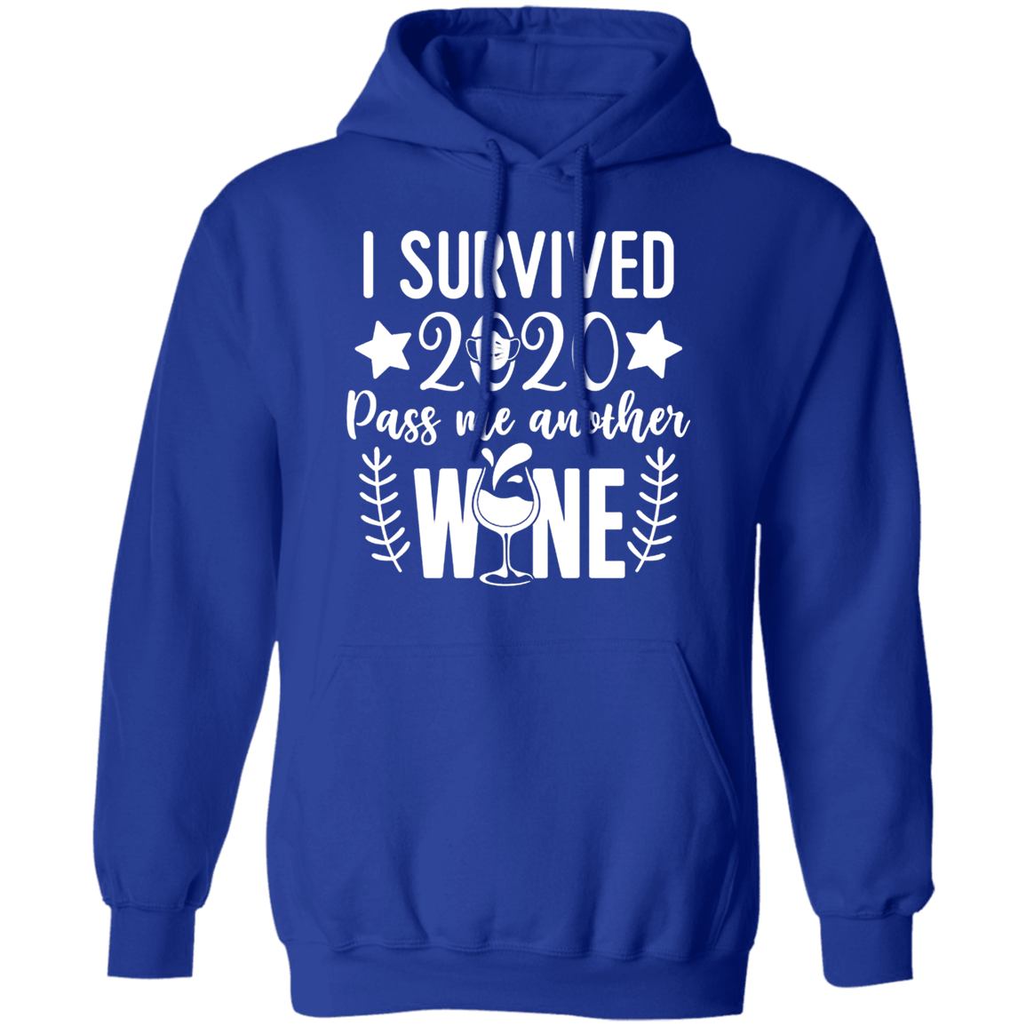 I Survived 2020 Pass me Another Wine Apparel