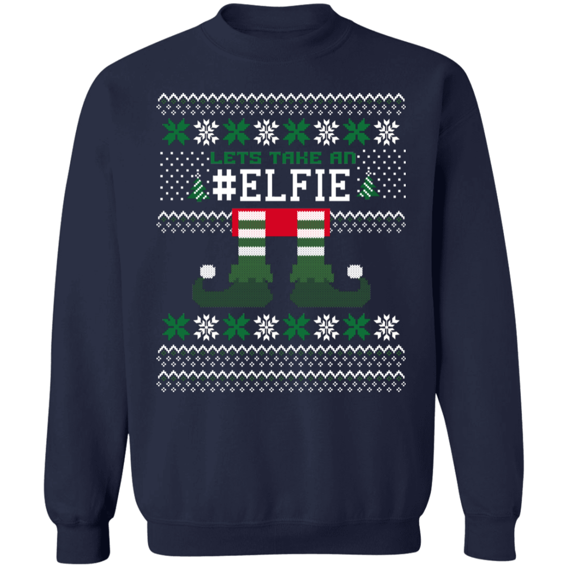 Lets Take an Elfie Sweatshirt