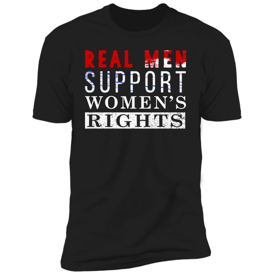 Real Men Support Women's Rights T-shirt