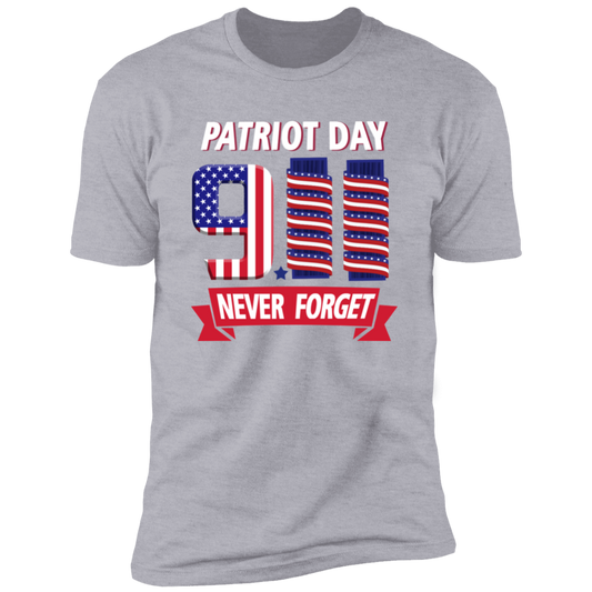 Patriot Day Never Forget T-Shirt