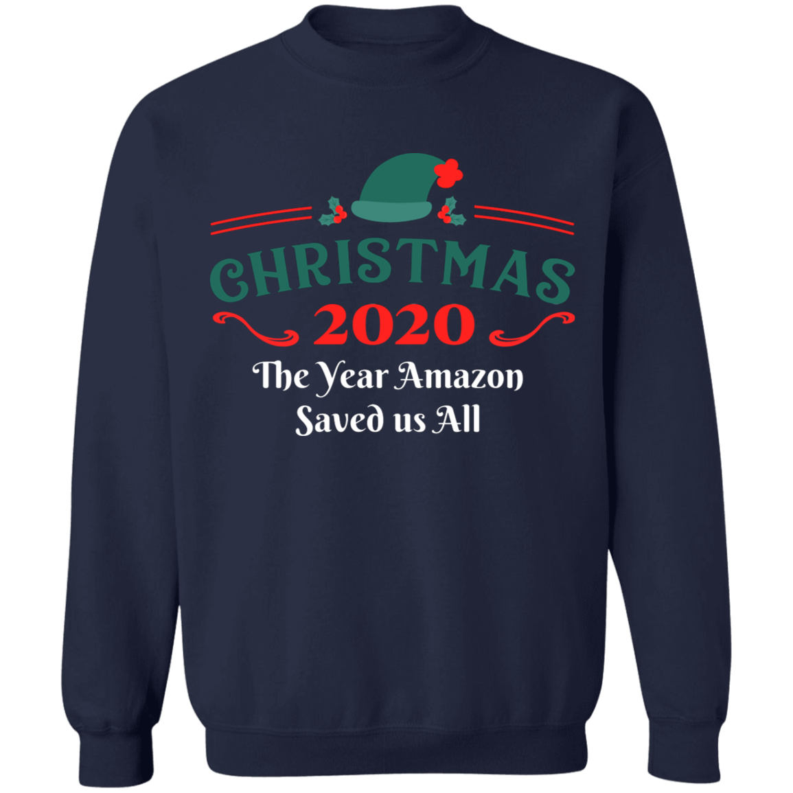 Christmas 2020 The Year Amazon Saved us All Apparel
