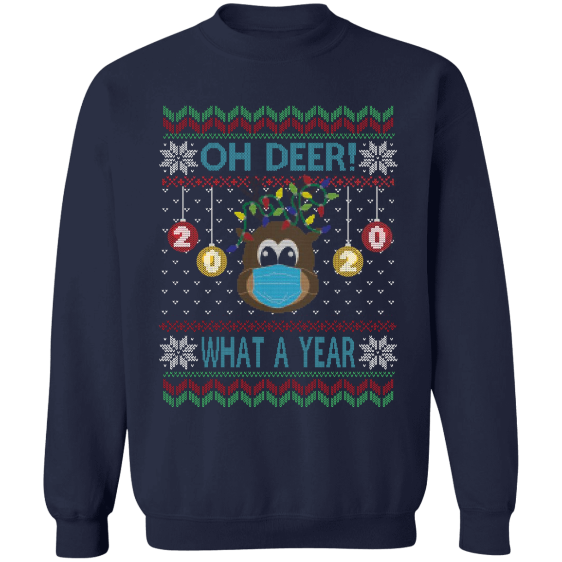 Oh Dear What a Year Sweatshirt