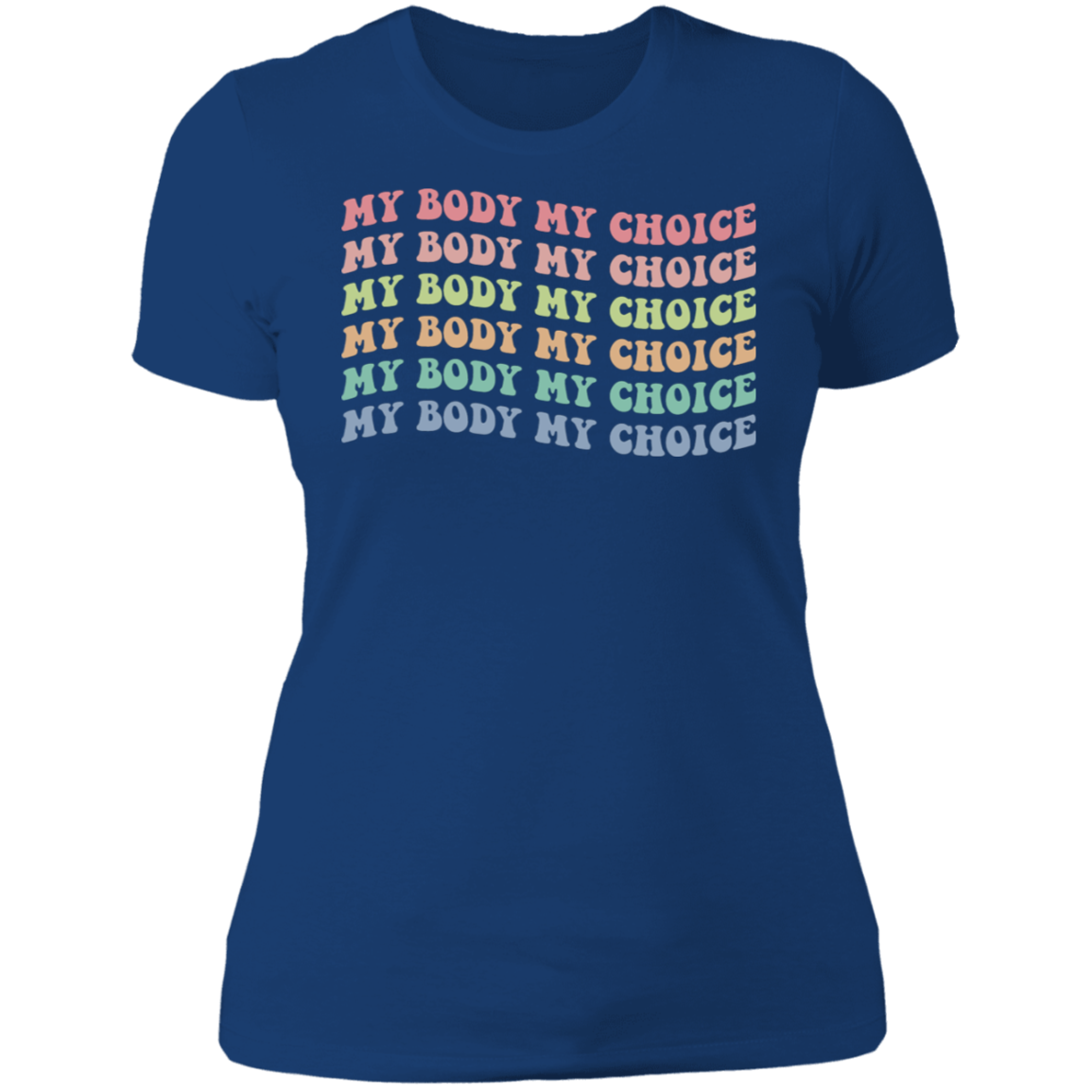 My Body My Choice Boyfriend T-Shirt