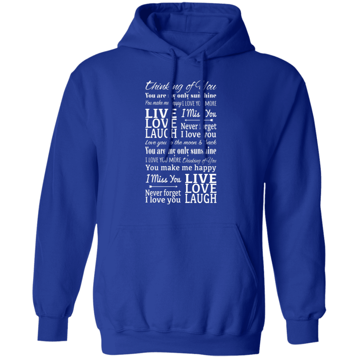 Thinking of You Never Forget I Love You Apparel