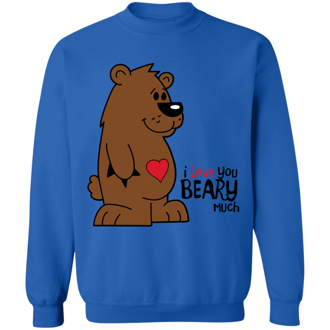 I Love you Beary Much Apparel