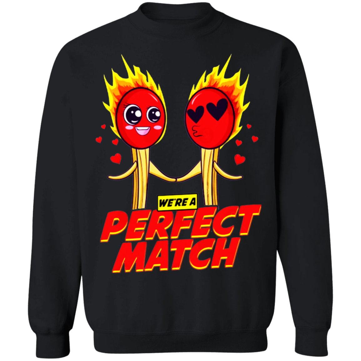 We're a Perfect Match Apparel