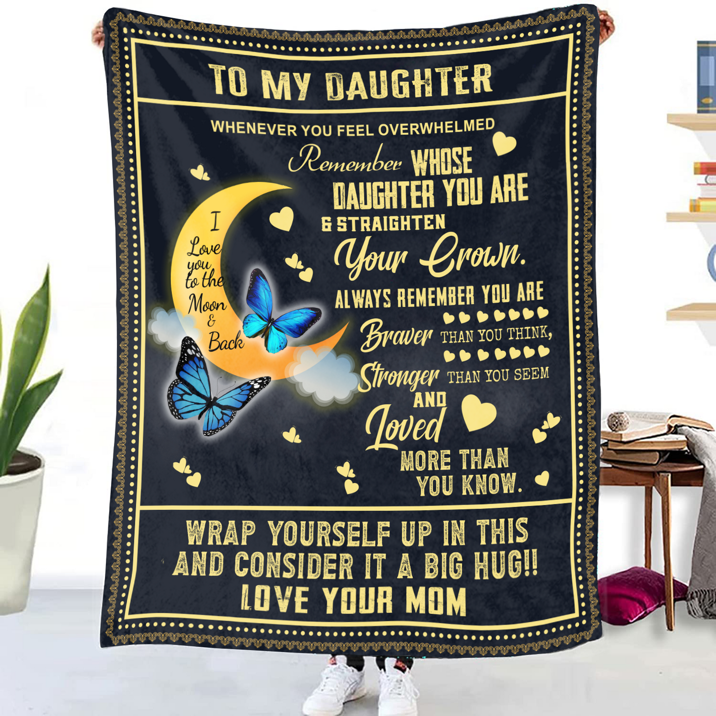 To My Daughter - Always Remember Premium Mink Sherpa Blanket 50x60
