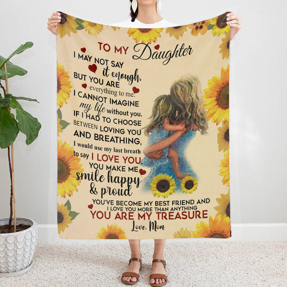 To My Daughter - You Are My Treasure Premium Mink Sherpa Blanket 50x60