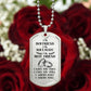 To My Boyfriend Soulmate Best Friend Dog Tag (White)