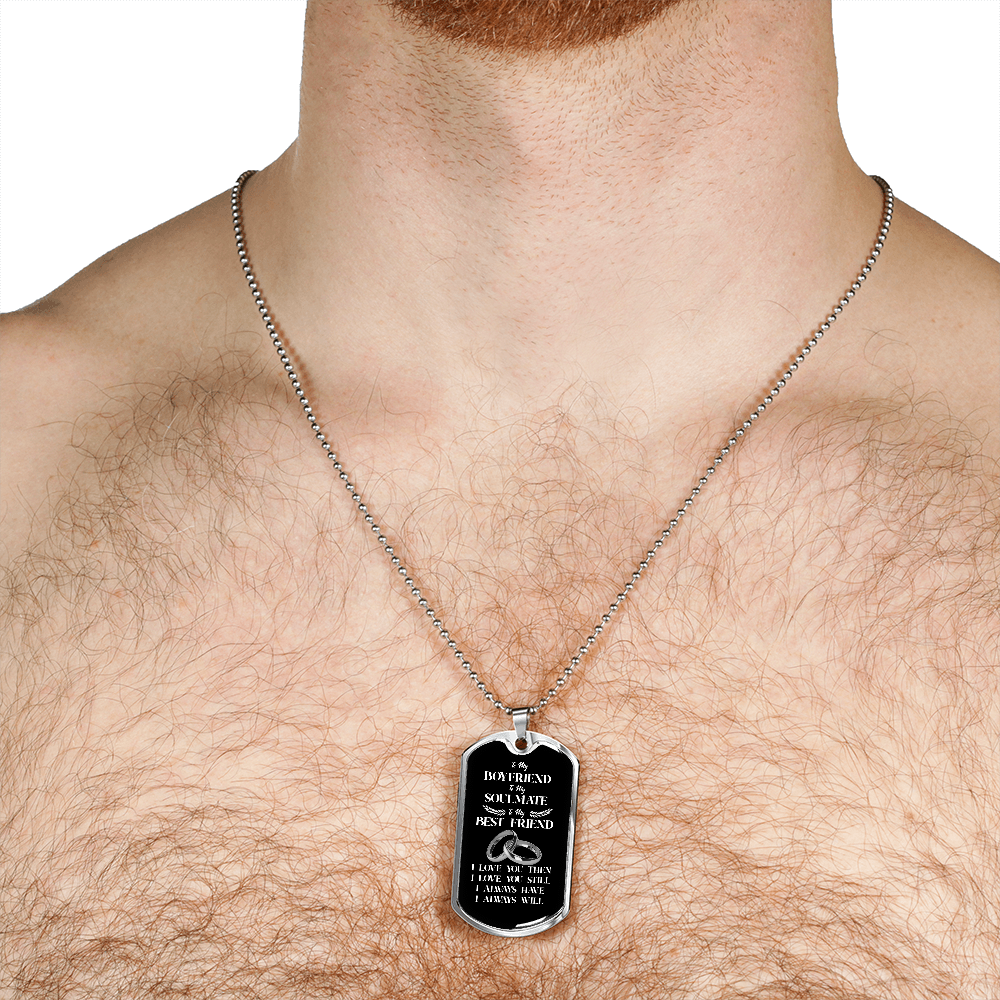 To My Boyfriend Soulmate Best Friend Dog Tag