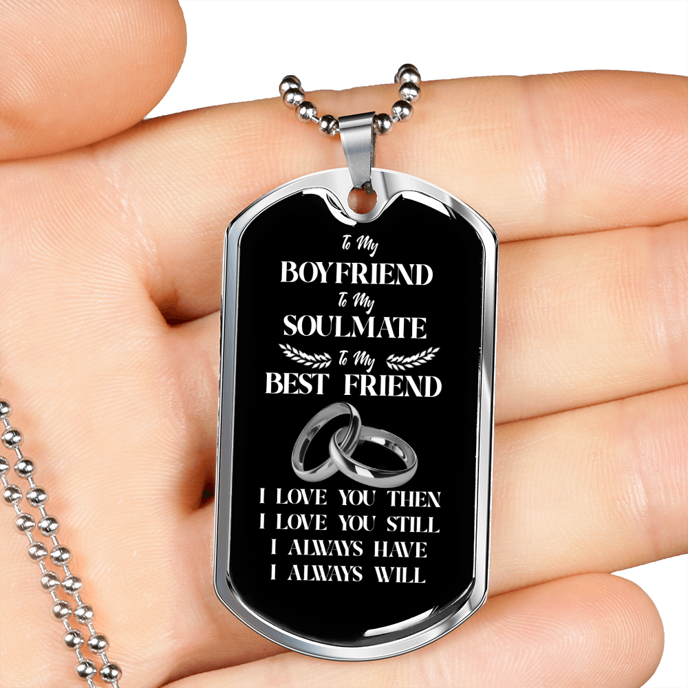 To My Boyfriend Soulmate Best Friend Dog Tag