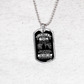 I'm Not a Perfect Son Dog Tag