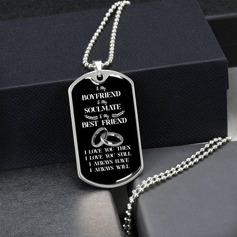 To My Boyfriend Soulmate Best Friend Dog Tag