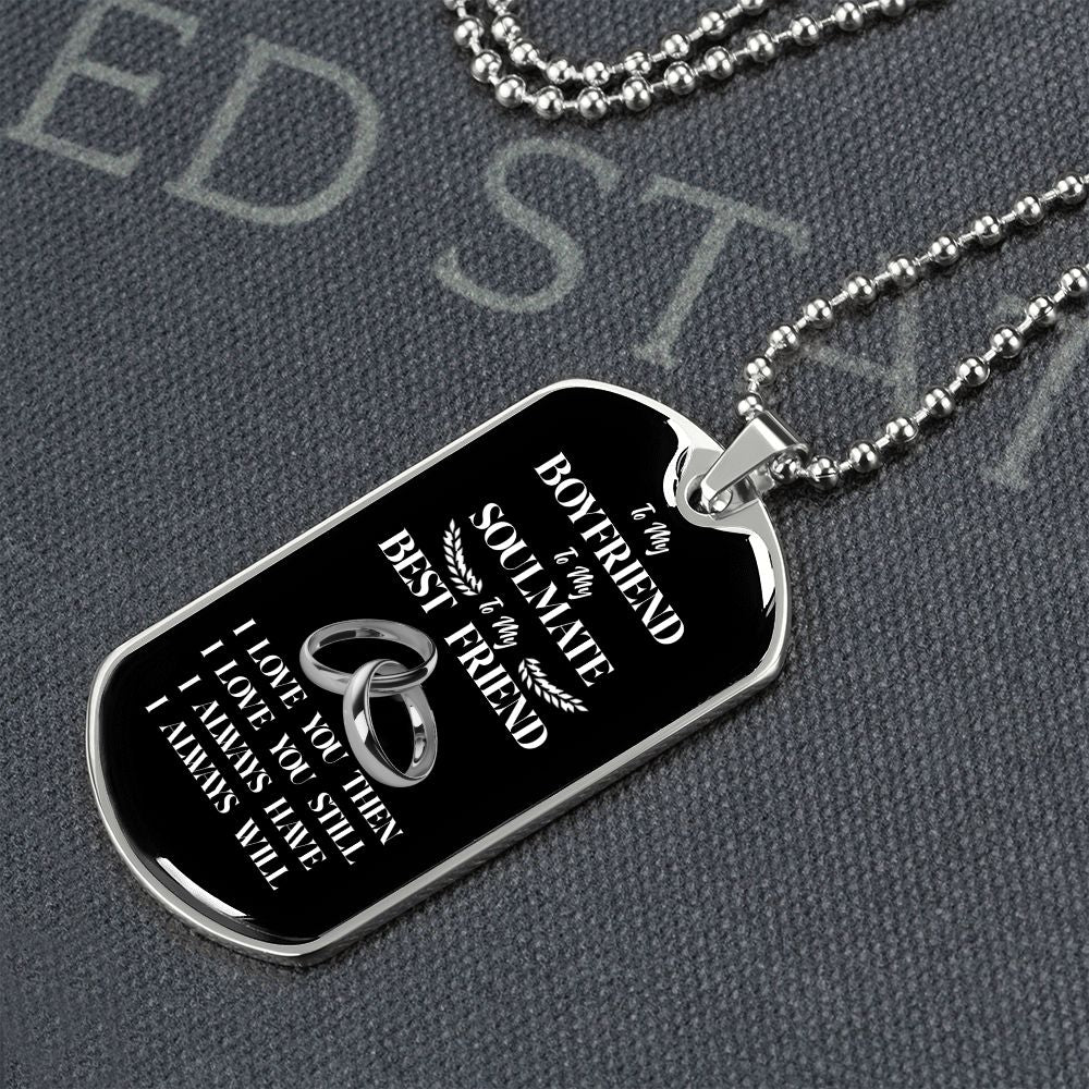 To My Boyfriend Soulmate Best Friend Dog Tag