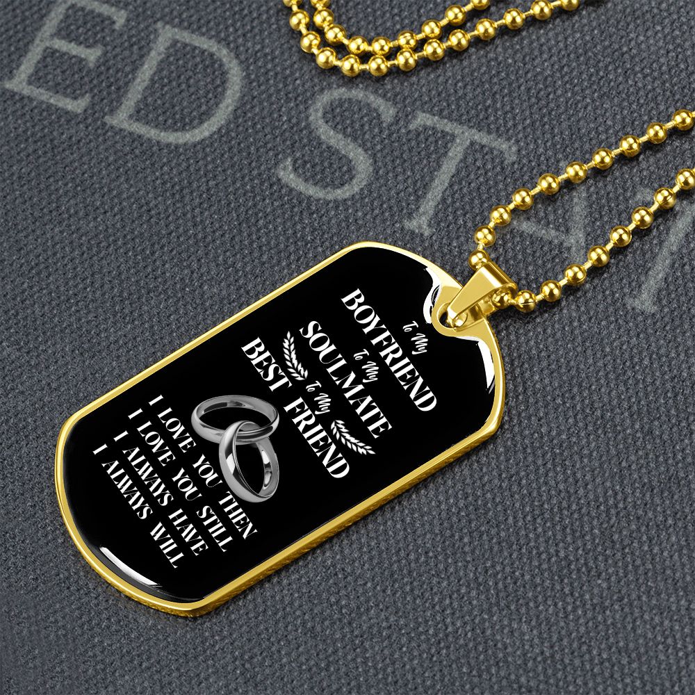 To My Boyfriend Soulmate Best Friend Dog Tag