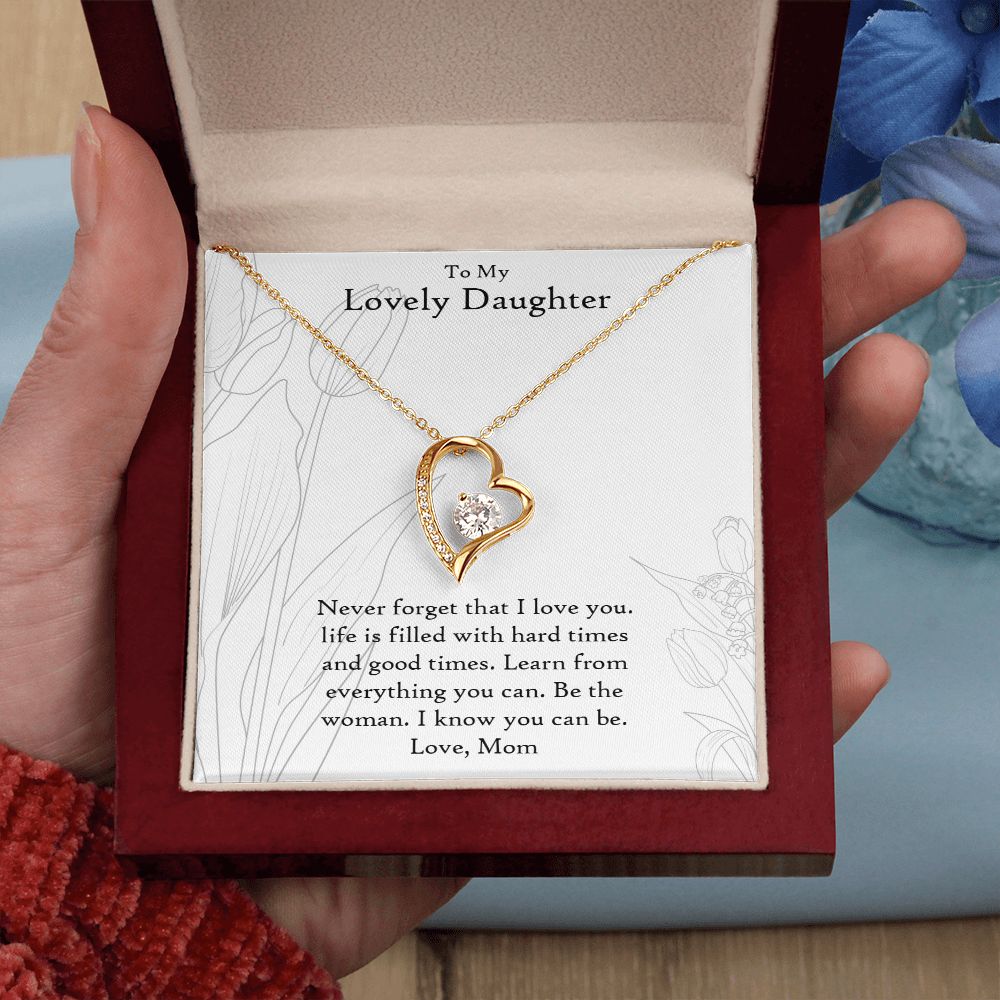 To My Lovely Daughter | Never Forget That I Love You