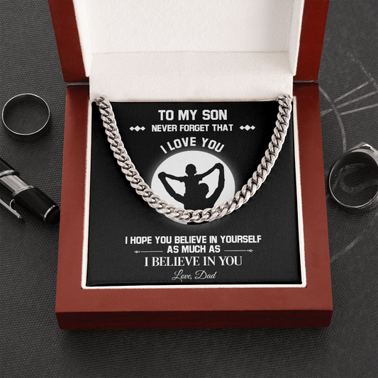 To My Son | Believe In Yourself (Cuban Link Chain Necklace)