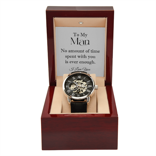 No Amount Of Time Spent With You Is Ever Enough | To My Man Gift Watch