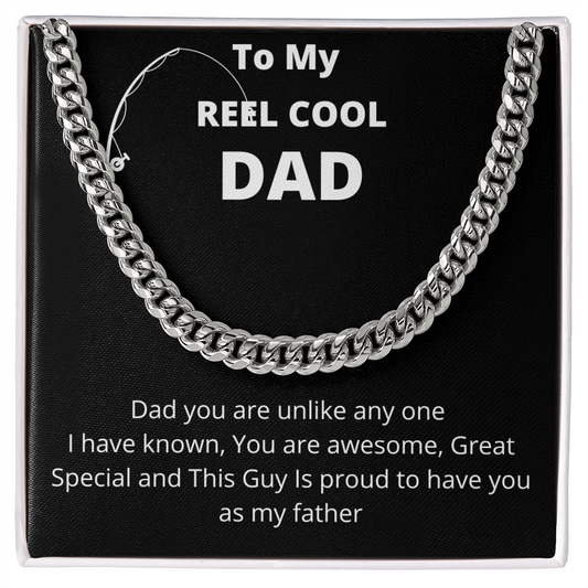 To My Reel Cool Dad | Cuban Link Chain