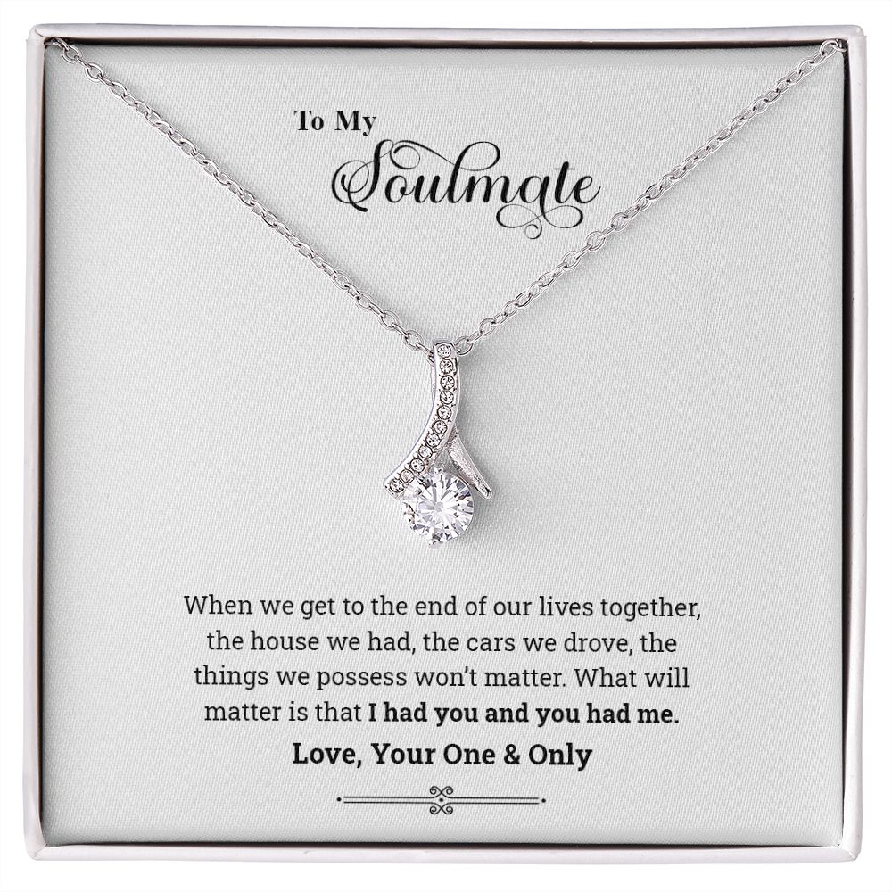 To My Soulmate | When We Get to the End of Our Lives