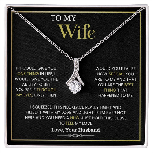 To My Wife | You Are The Best Thing That Happened To Me