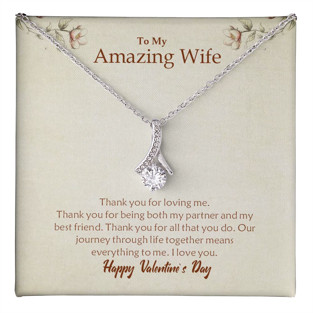 To My Amazing Wife | Thank You for Loving Me (Valentine's Day)
