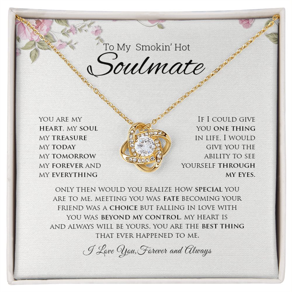 To My Smokin' Hot Soulmate | You Are My Heart