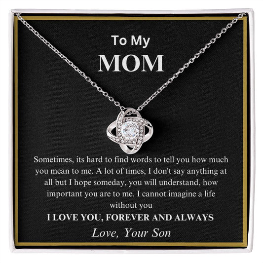 To My Mom , I love You From Your Son