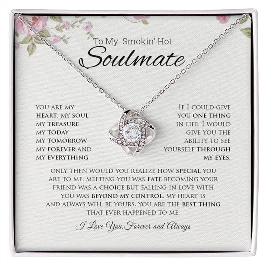 To My Smokin' Hot Soulmate | You Are My Heart