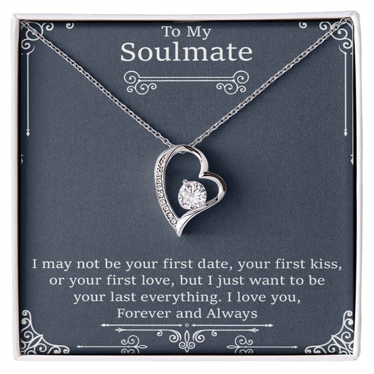 To My Soulmate | I May Not Be Your First Date