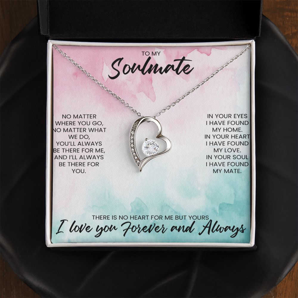 To My Soulmate | No Matter What We Do
