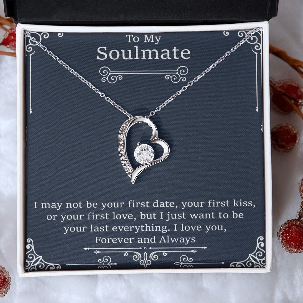 To My Soulmate | I May Not Be Your First Date