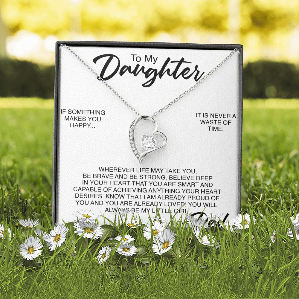 To My Daughter | If Something Makes You Happy