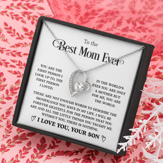 To The Best Mom Ever | You Are The first Person