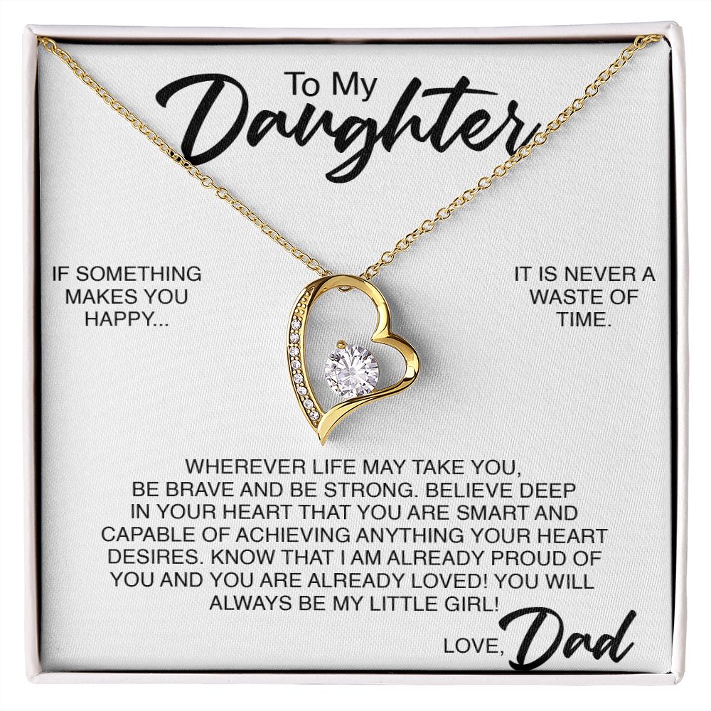 To My Daughter | If Something Makes You Happy