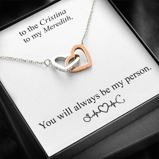Interlocking Heart Necklace - You Will Always Be My Person