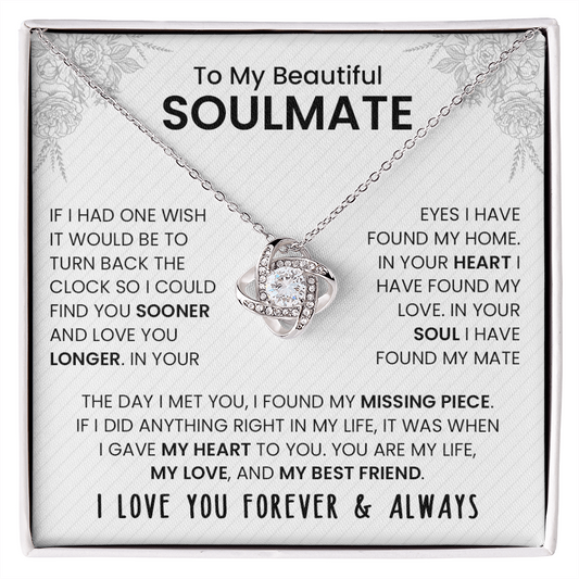 To My Beautiful Soulmate | If I Had One Wish (The Love Knot Necklace)