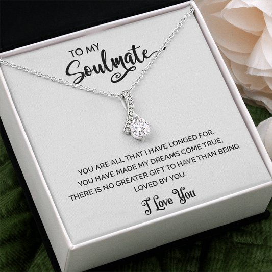 To My Soulmate | You Are All That I Have Longed For